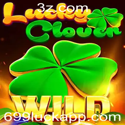 Descubra o Mundo de LuckyClover: Como Jogar e Vencer no 699luck.app