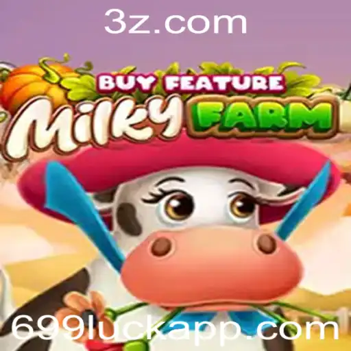 MilkyFarmBuyFeature: Explorando o Universo Agrícola de 699luck.app